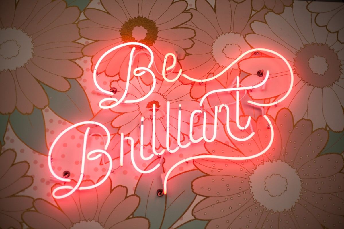 "Be Brilliant" neon light